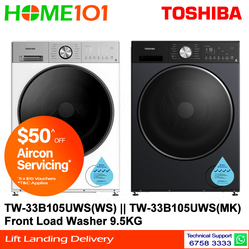 PRE-ORDER (ETA MID AUG) Toshiba Front Load Washer 9.5KG TW-T33B105UWS(WS) || TW-T33B105UWS(MK)