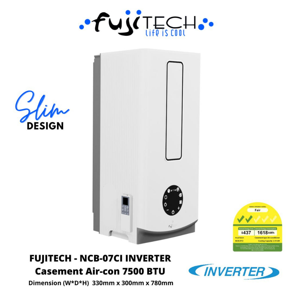 Fujitech Inverter Casement Aircon 7500BTU NCB-07CI