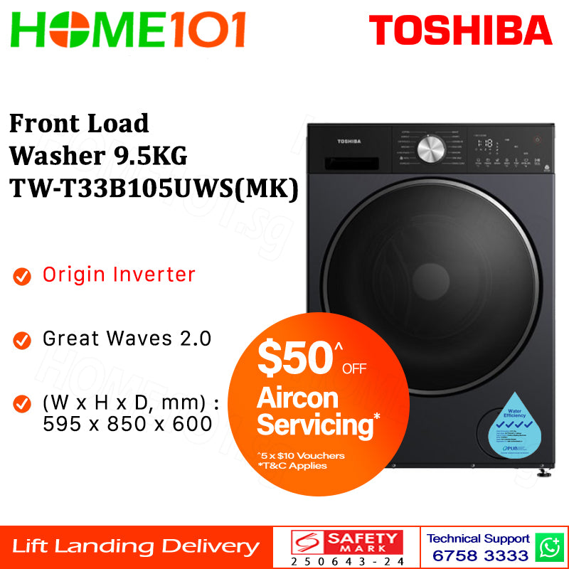 PRE-ORDER (ETA MID AUG) Toshiba Front Load Washer 9.5KG TW-T33B105UWS(WS) || TW-T33B105UWS(MK)