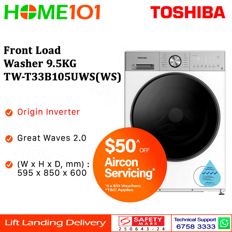 PRE-ORDER (ETA MID AUG) Toshiba Front Load Washer 9.5KG TW-T33B105UWS(WS) || TW-T33B105UWS(MK)